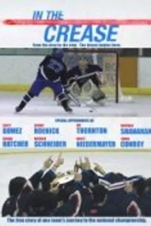 Постер к фильму In the Crease (2006)