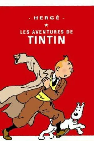 Постер к мультсериалу Приключения Тинтина (1957)
