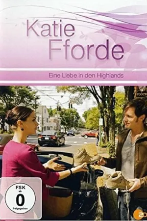 Постер к фильму Katie Fforde - Eine Liebe in den Highlands (2010)