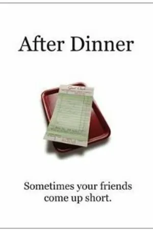 Постер к фильму After Dinner (2010)