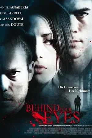 Постер к фильму Behind Your Eyes (2011)
