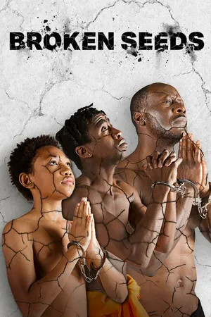 Постер к сериалу Broken Seeds (2023)