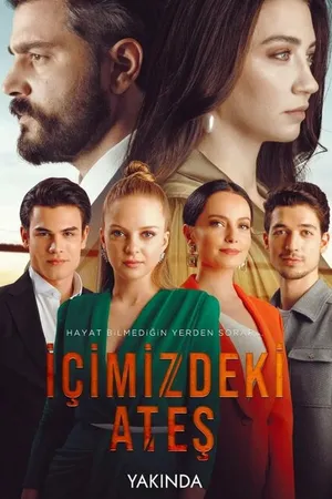 Постер к сериалу Огонь внутри нас (2022)