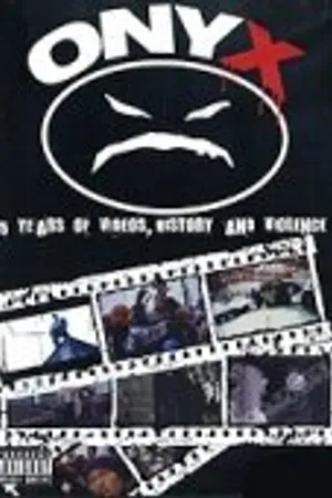 Постер к фильму Onyx: 15 лет видео, истории и насилия (2008)