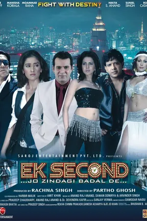 Постер к фильму Ek Second... Jo Zindagi Badal De... (2010)