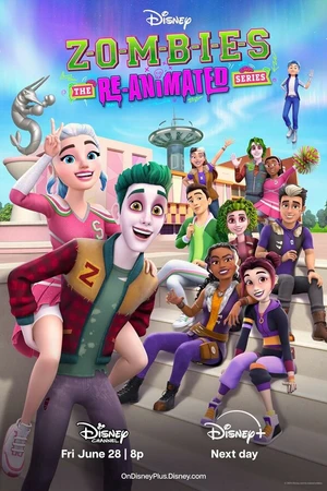Постер к мультсериалу Zombies: The Re-Animated Series (2024)