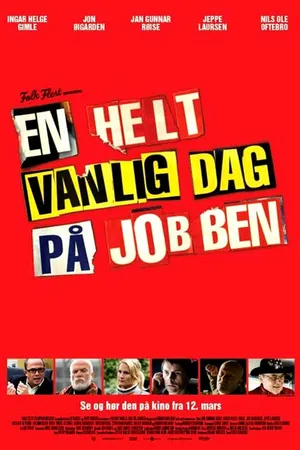 Постер к фильму En helt vanlig dag på jobben (2010)
