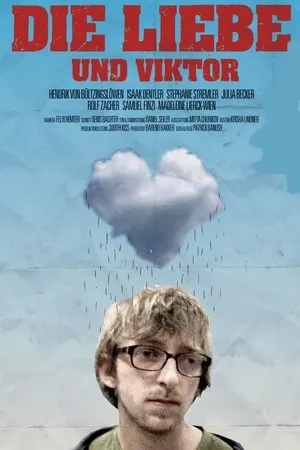 Постер к фильму Die Liebe und Viktor (2009)