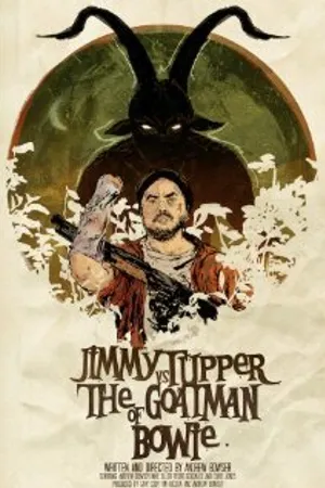 Постер к фильму Jimmy Tupper vs. the Goatman of Bowie (2010)