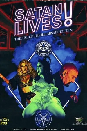 Постер к фильму Satan Lives: The Rise of the Illuminati Hotties (2022)