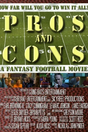 Постер к фильму Pros and Cons: A Fantasy Football Movie (2013)