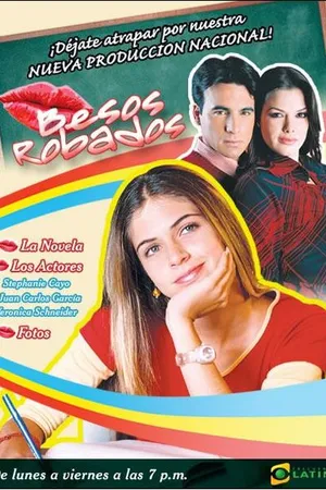 Постер к сериалу Украденные поцелуи (2004)