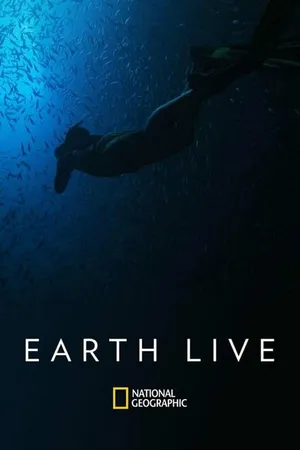 Постер к фильму Earth Live (2017)