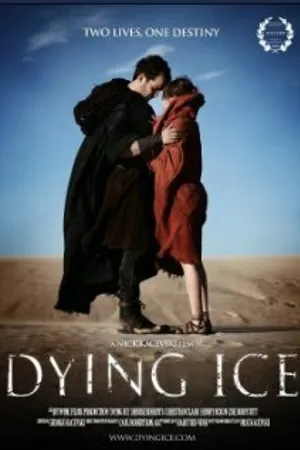 Постер к фильму Dying Ice (2010)