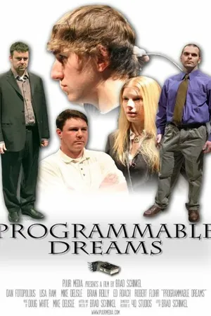 Постер к фильму Programmable Dreams (2007)