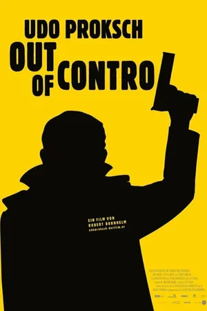 Постер к фильму Udo Proksch: Out of Control (2010)