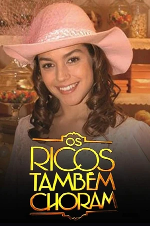 Постер к сериалу Богатые тоже плачут (2005 - 2006)