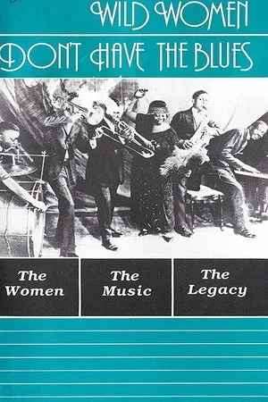 Постер к фильму Wild Women Don't Have the Blues (1989)