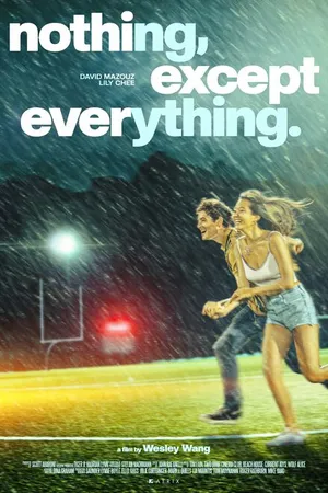 Постер к фильму nothing, except everything. (2023)