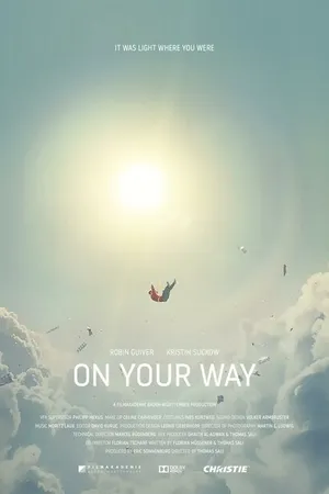 Постер к фильму On Your Way (2017)