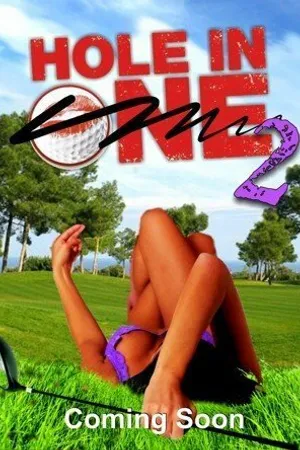 Постер к фильму Hole in One: 2 (-)