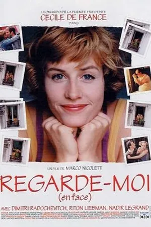 Постер к фильму Regarde-moi (en face) (2000)