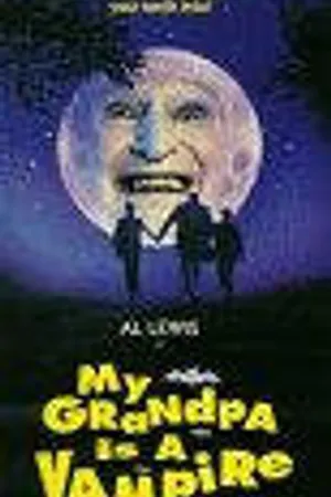 Постер к фильму My Grandpa Is a Vampire (1992)