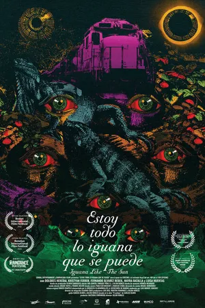Постер к фильму Estoy todo lo iguana que se puede (2022)