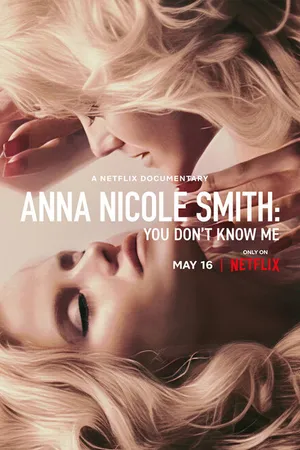 Постер к фильму Anna Nicole Smith: You Don't Know Me (2023)