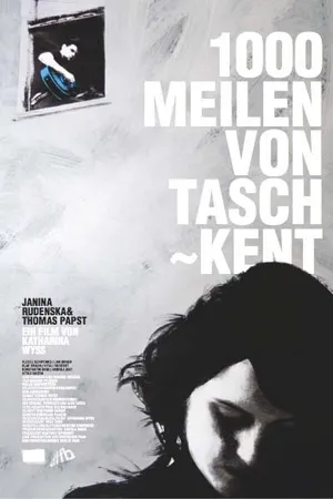 Постер к фильму 1000 Meilen von Taschkent (2009)