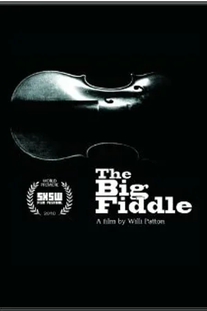 Постер к фильму The Big Fiddle (2009)