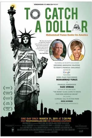 Постер к фильму To Catch a Dollar: Muhammad Yunus Banks on America (2010)