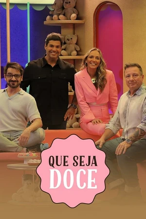 Постер к сериалу Que Seja Doce (2015)