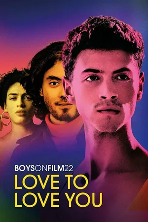 Постер к фильму Boys on Film 22: Love to Love You (2022)