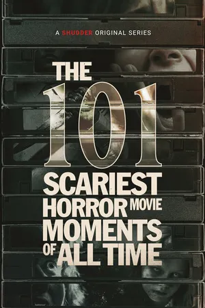 Постер к сериалу 101 самый страшный момент из фильмов ужасов (2022)