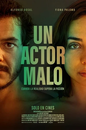 Постер к фильму Un Actor Malo (2023)