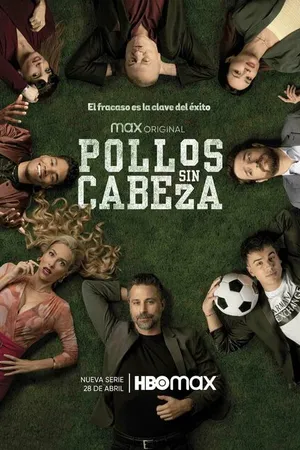 Постер к сериалу Безголовые цыплята (2023)