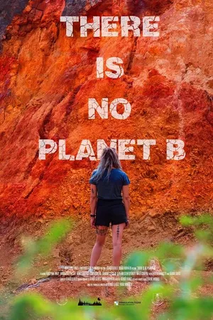 Постер к фильму There Is No Planet B (2022)