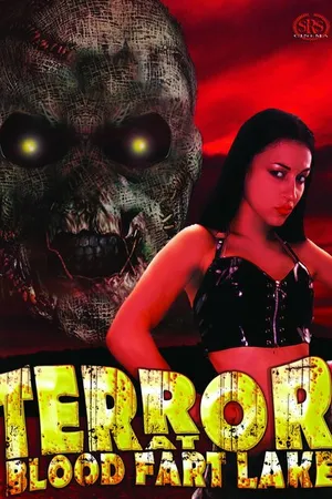 Постер к фильму Terror at Blood Fart Lake (2009)