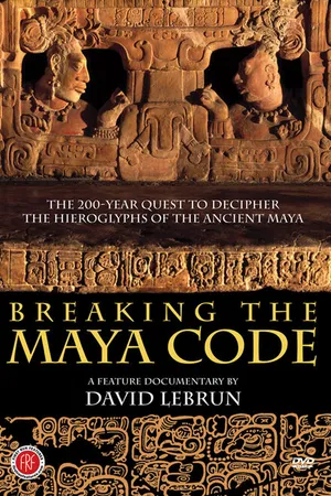 Постер к фильму Breaking the Maya Code (2008)