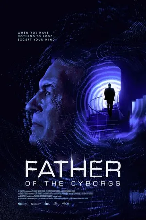 Постер к фильму Отец киборгов (2021)
