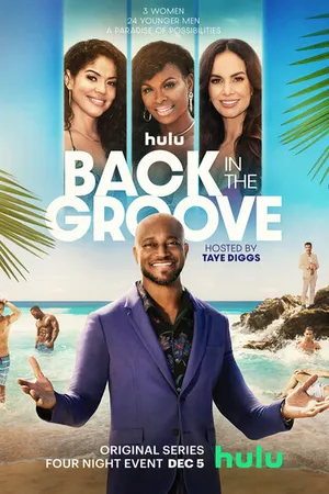 Постер к сериалу Back in the Groove (2022)