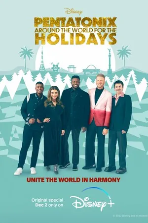 Постер к фильму Pentatonix: Around the World for the Holidays (2022)