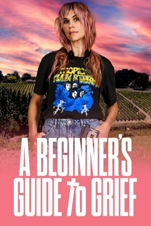 Постер к сериалу A Beginner's Guide to Grief (2022)