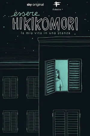 Постер к мультфильму Essere Hikikomori_la mia vita in una stanza (2022)