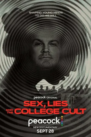 Постер к фильму Sex, Lies and the College Cult (2022)