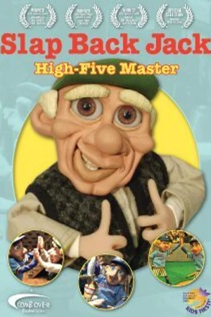 Постер к мультфильму Slap Back Jack: High Five Master (2010)
