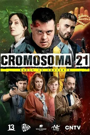 Постер к сериалу Cromosoma 21 (2022)