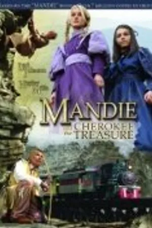 Постер к фильму Мэнди и Черокезское сокровище (2010)