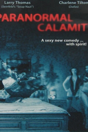 Постер к фильму Paranormal Calamity (2010)